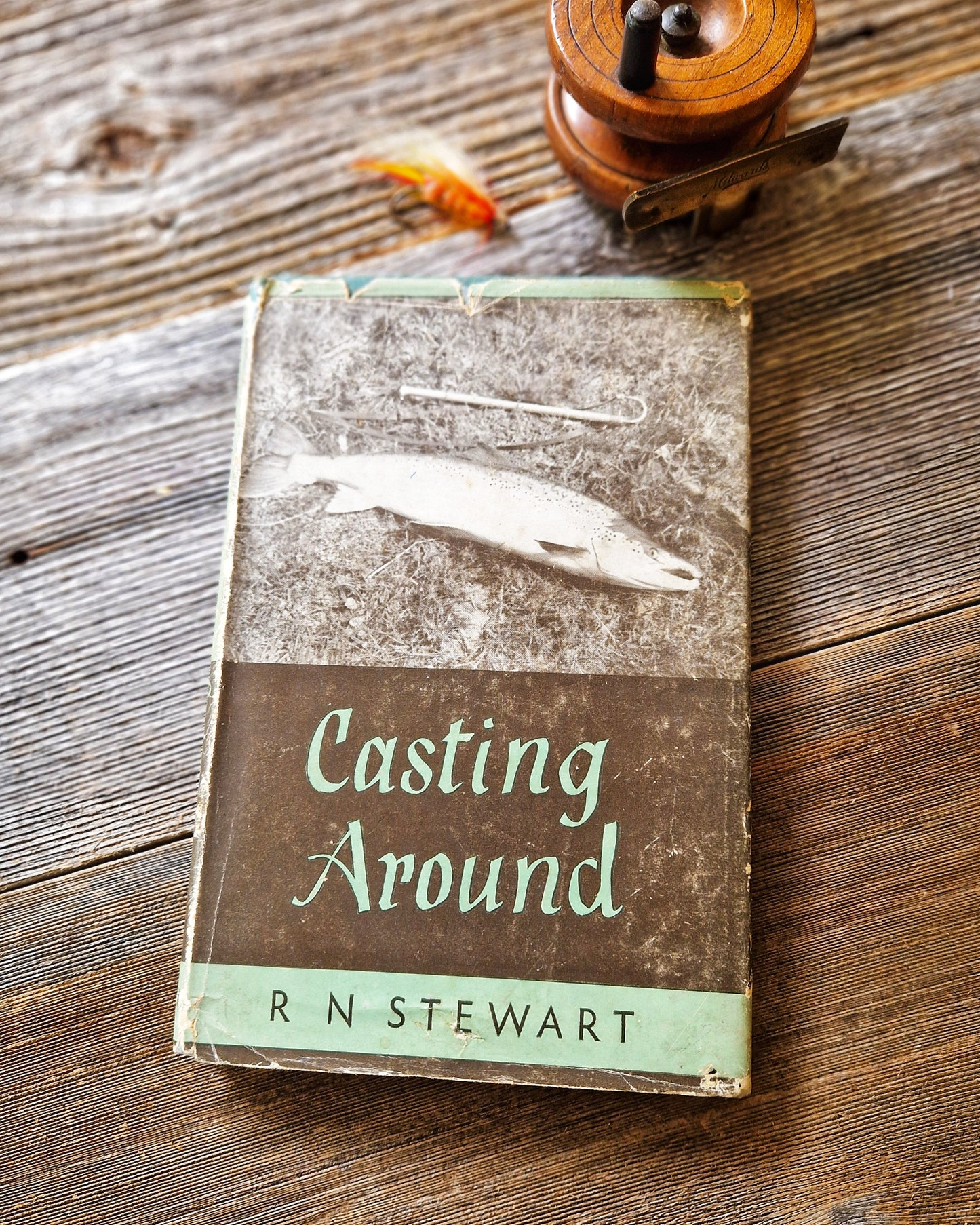 Casting Around by R.N. Stewart – 1948 Book of Angling Essays, Thomas Nelson